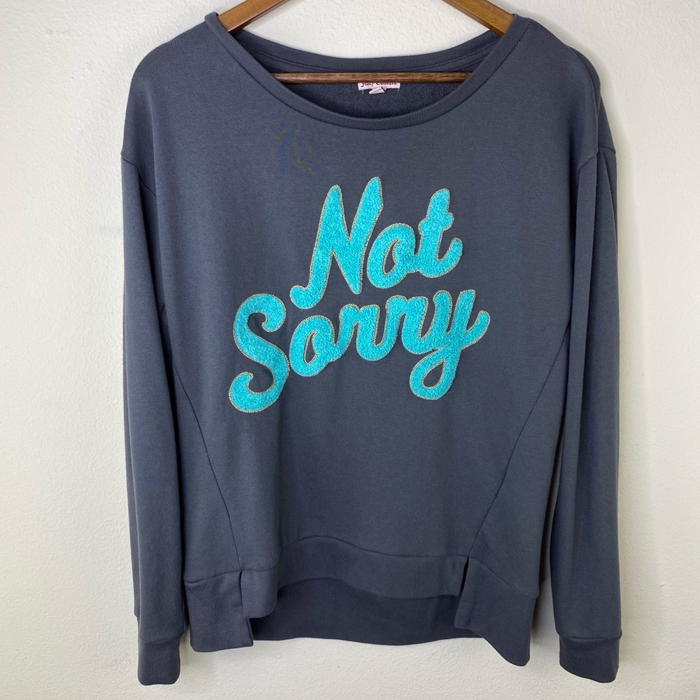 Juicy couture “Not Sorry” pullover sweatshirt 3-D graphic spell out gray size M